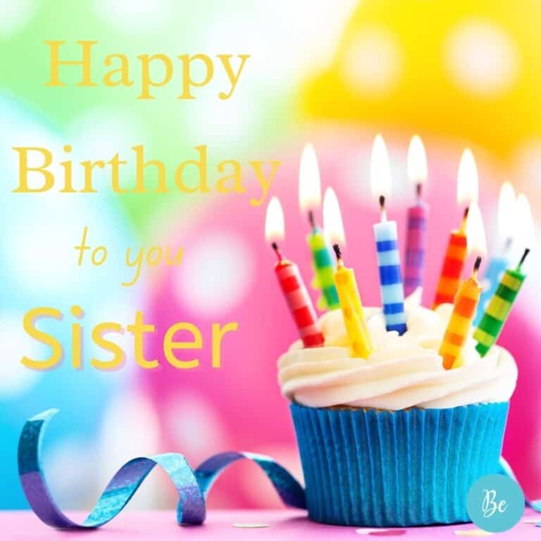 Happy Birthday Sister! 50 Birthday wishes for sister- BeCentsational