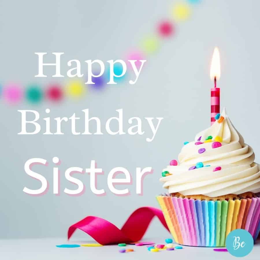 Happy Birthday Wishes for Sister | Sweet Birthday Messages for Sister, happy birthday card for sister