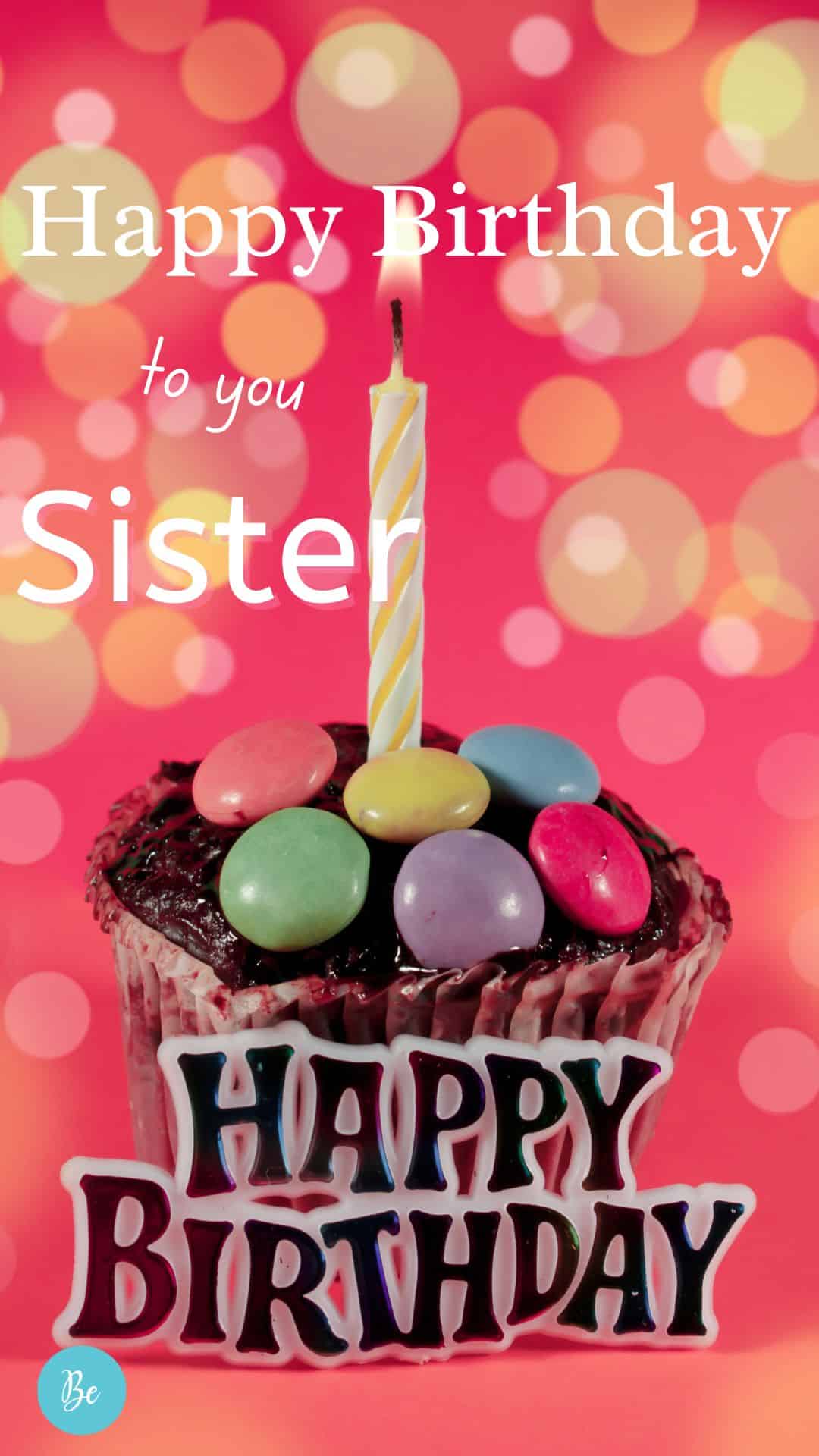 Happy Birthday Sister! 50 Birthday wishes for sister- Be Centsational