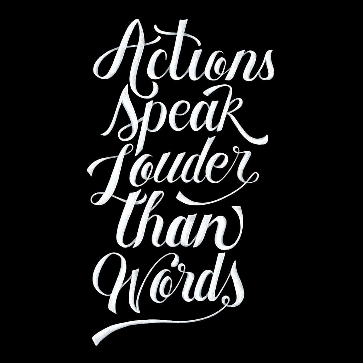 Best Actions Speak Louder Than Words Quotes BeCentsational