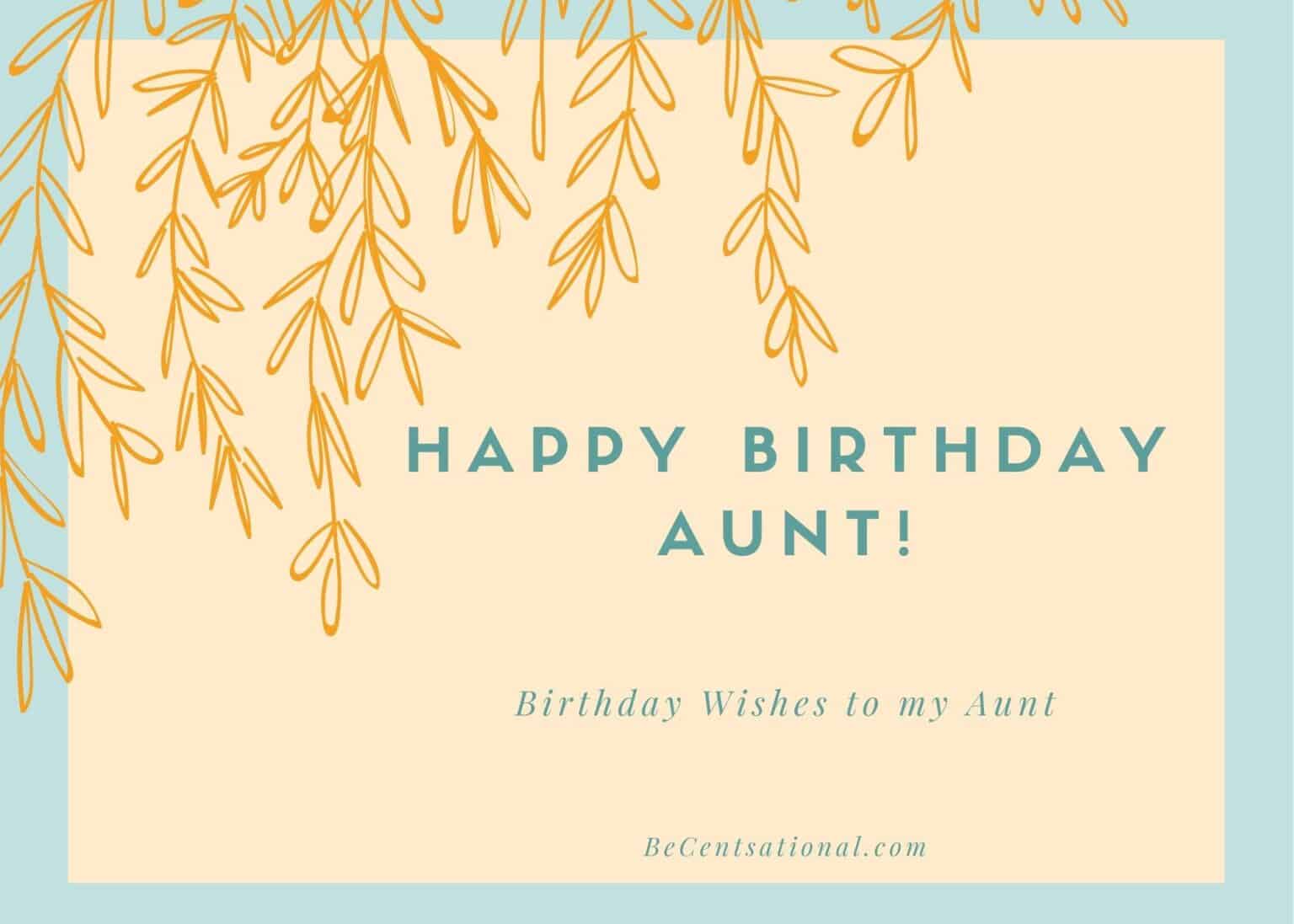 70 Best Happy Birthday Aunt Messages Be Centsational