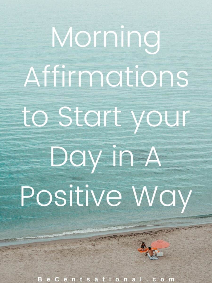 positive morning affirmations, daily positive affirmations