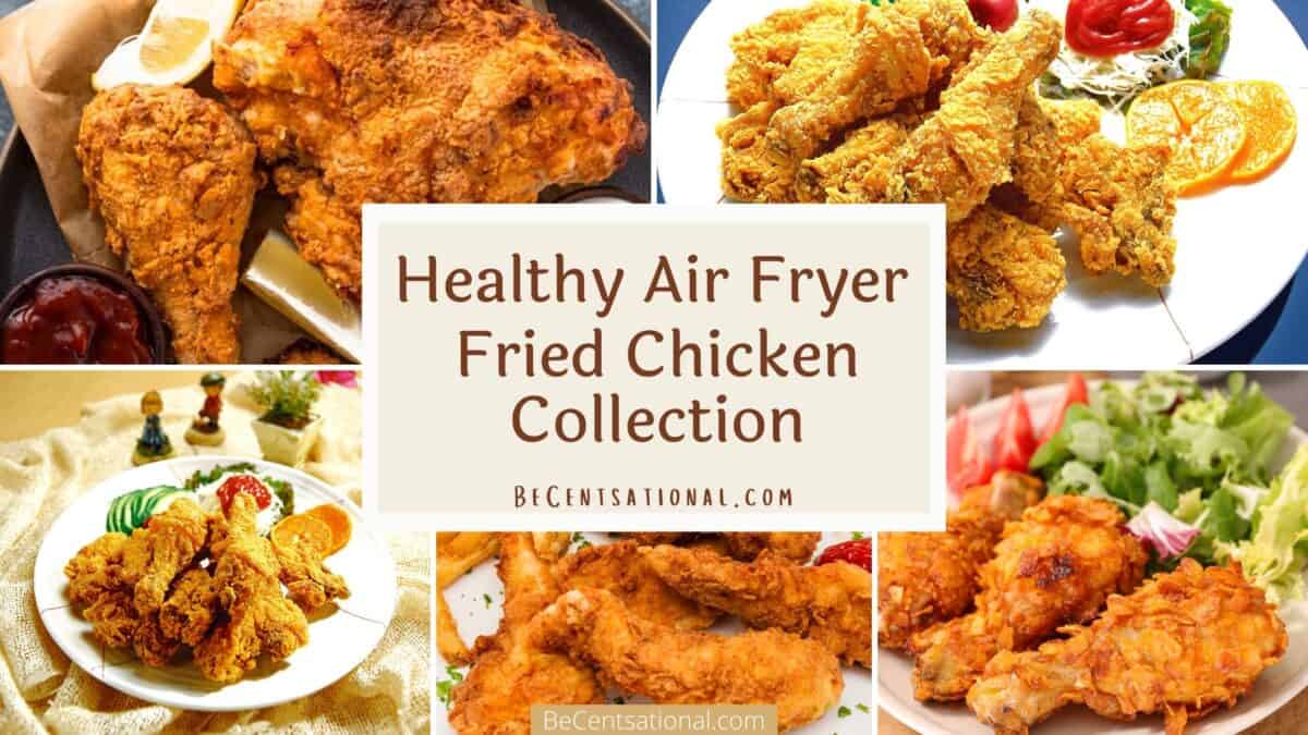 Air Fryer Fried Chicken Collection