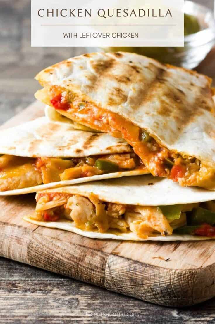 cheesey chicken quesadillas