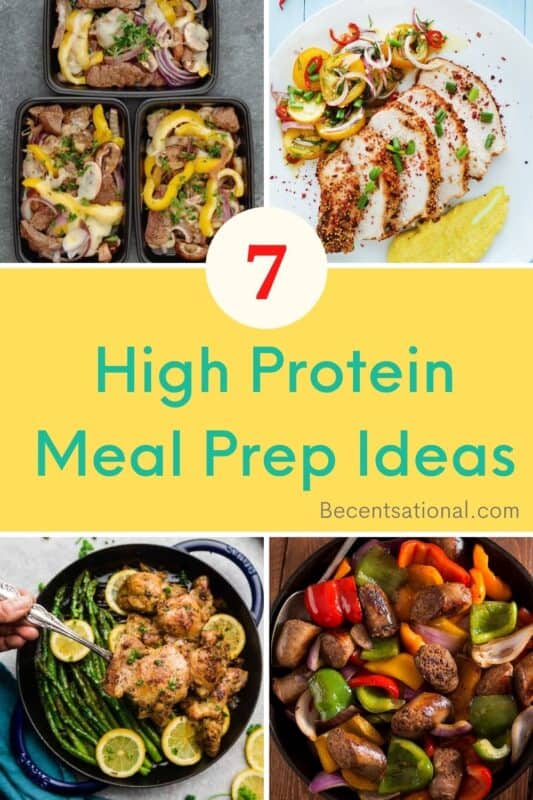 7 Delicious High Protein Meal Prep Ideas - BeCentsational