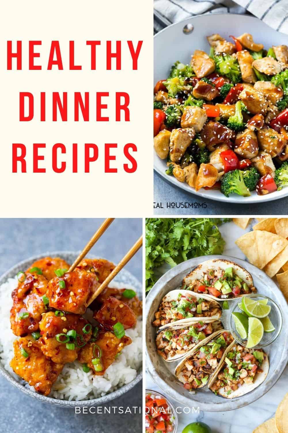 Healthy Dinner Recipes: 10 Easy Dinners- BeCentsational