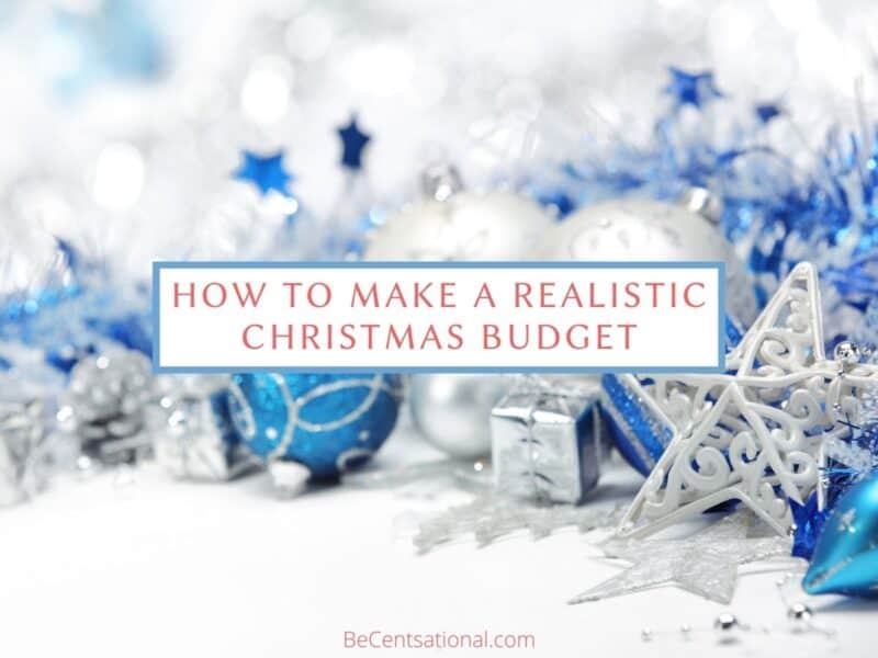 How to Make a Realistic Christmas Budget