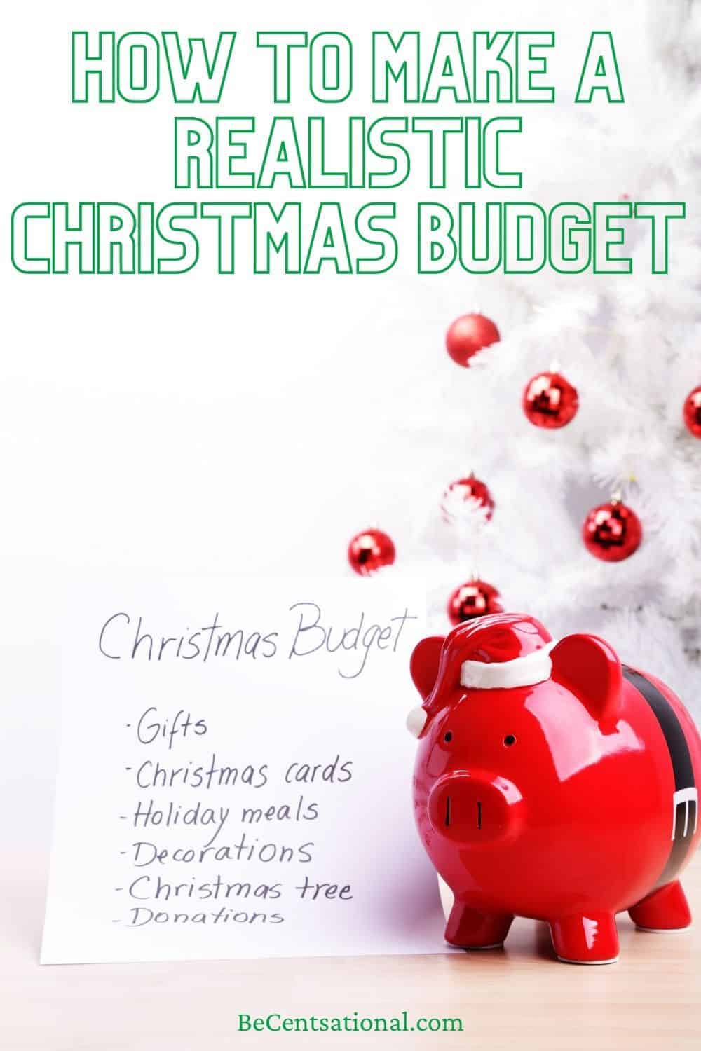 How To Make A Realistic Christmas Budget - Be Centsational