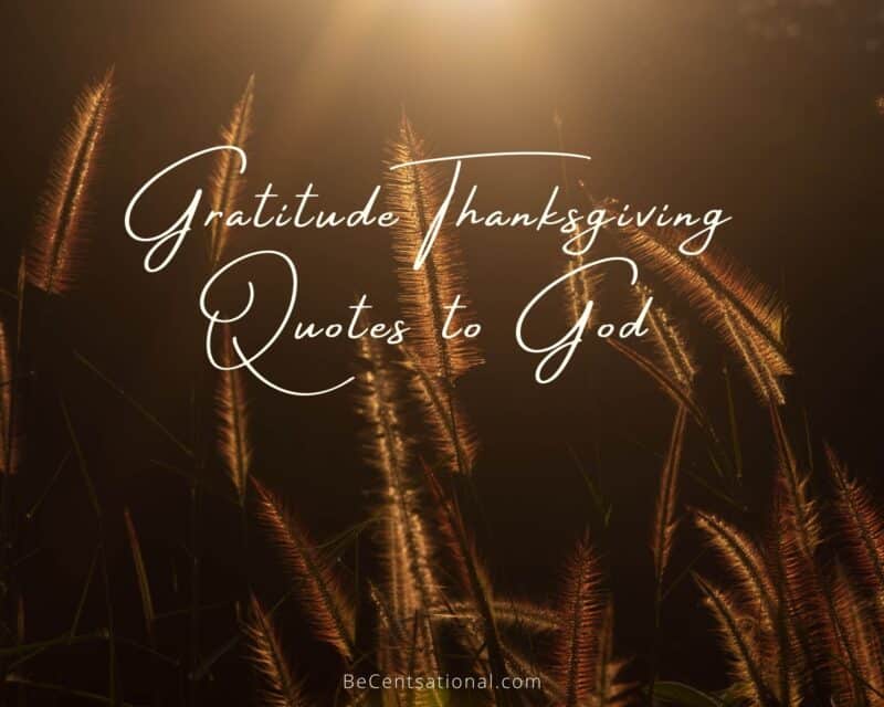 50 Thanksgiving Quotes to God