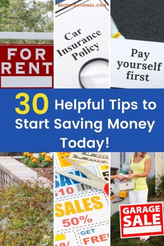 30 Helpful Tips to Start Saving Money Today! 