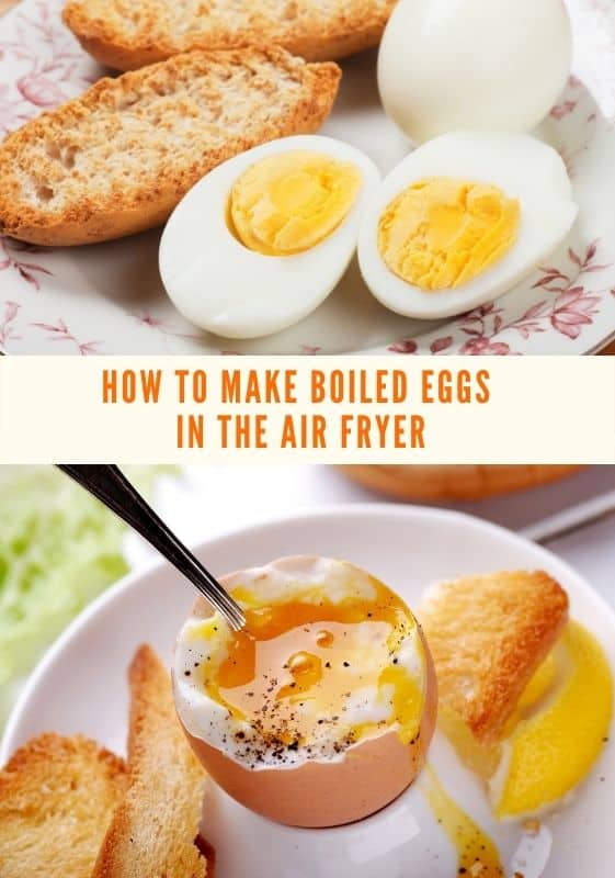 two hard boiled eggs cooked in the air fryer served with two slices of toast on a red and white plate. and bottom image of soft boiled eggs served with toast.