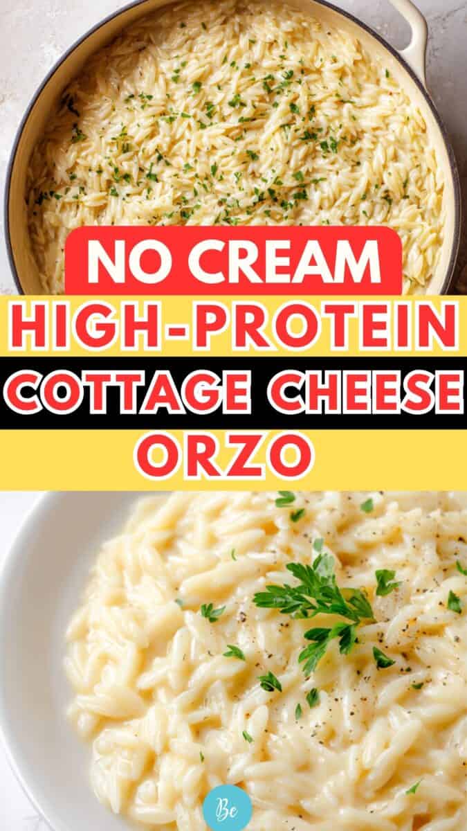high-protein cottage cheese orzo, featuring a creamy orzo dish in a Dutch oven and close-up in a white bowl, with bold text overlay: "No Cream, High-Protein Cottage Cheese Orzo.