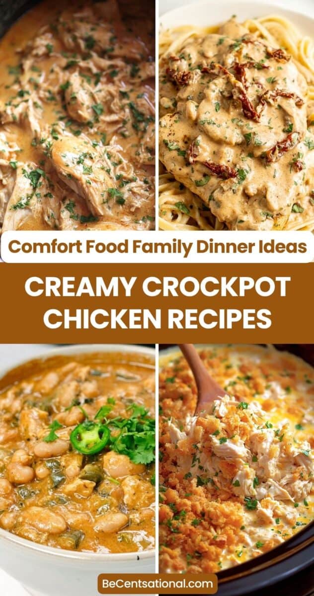 Collage of creamy crockpot chicken dishes including chicken pasta, white bean chicken chili, and a cheesy chicken casserole, showing a variety of slow cooker meals for family dinners.